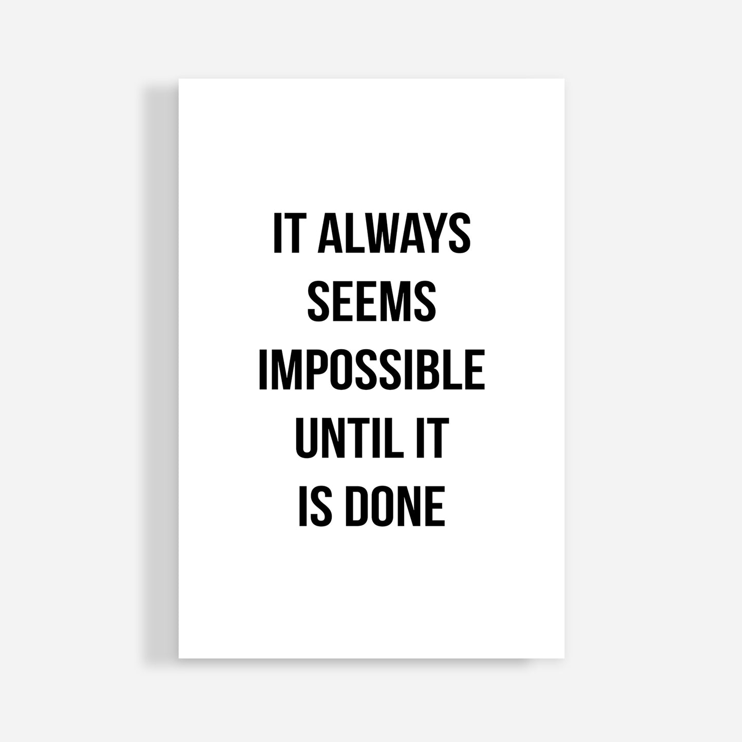 IMPOSSIBLE UNTIL DONE