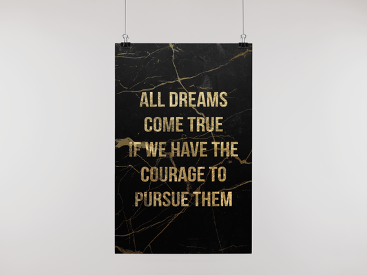 PURSUE DREAMS - POSTER