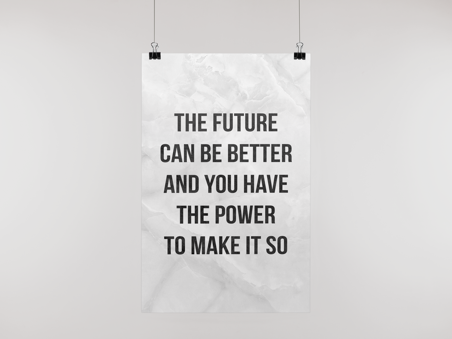 FUTURE CAN BE BETTER - POSTER