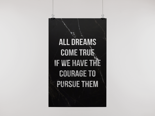 PURSUE DREAMS - POSTER